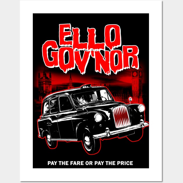 Ello Gov'Nor Wall Art by MarkWelser